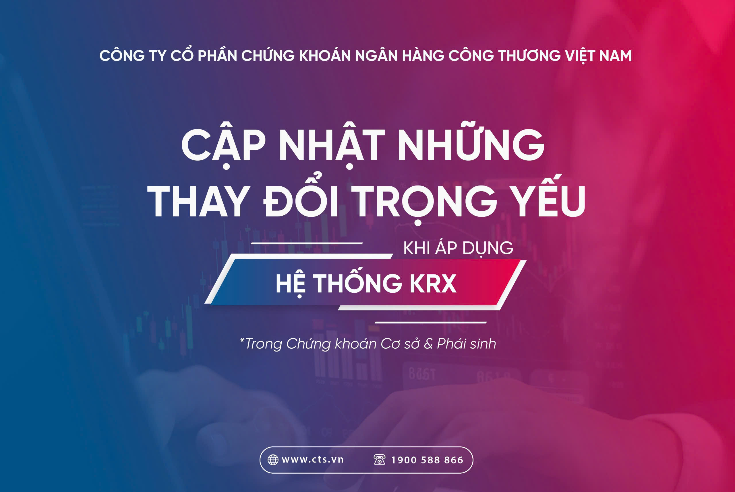 KRX những thay đổi trọng yếu Chứng khoán Cơ sở & Phái sinh