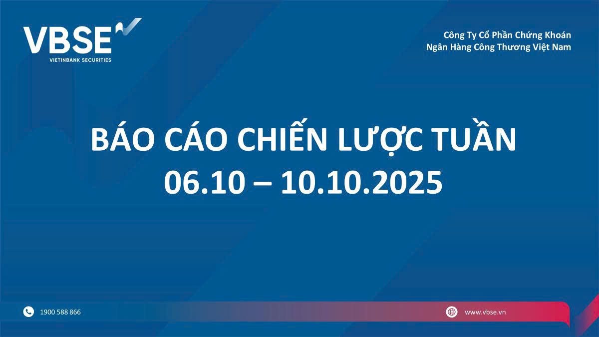 Bản tin chiến lược đầu tư tuần 06.10 – 10.10.2025