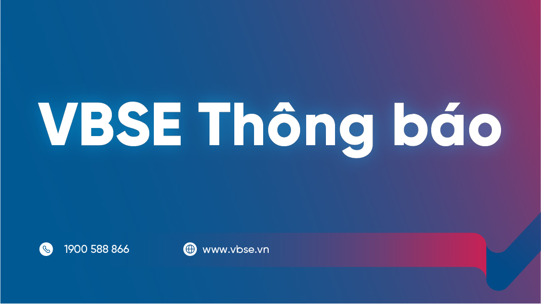 VBSE: Thông báo tạm dừng giao dịch trực tuyến phục vụ cập nhật hệ thống