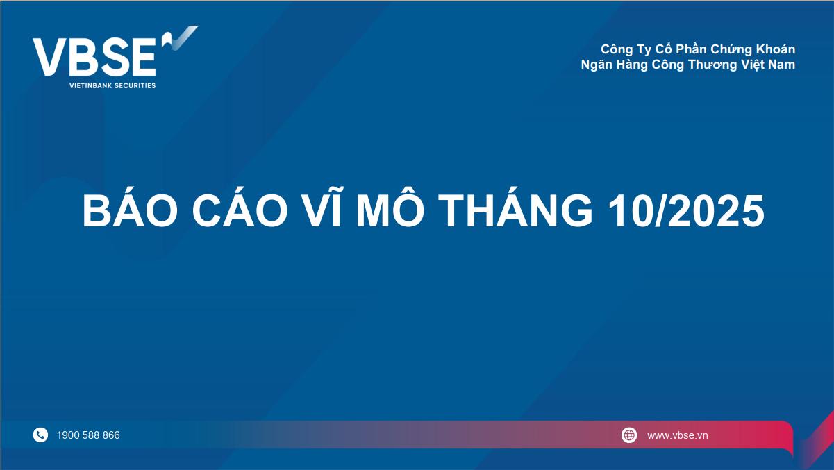 Báo cáo vĩ mô 10T.2025