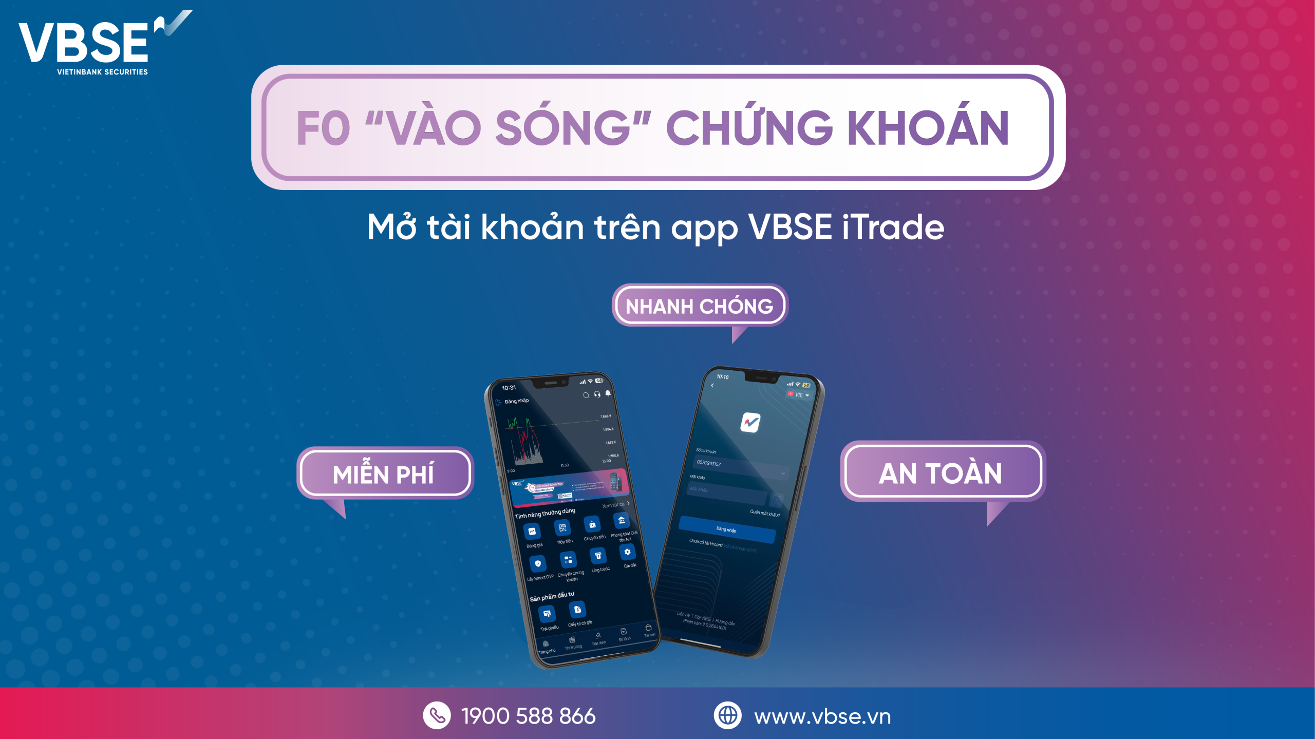 F0 “vào sóng” chứng khoán: Mở tài khoản miễn phí, nhanh chóng và an toàn trên app VBSE iTrade