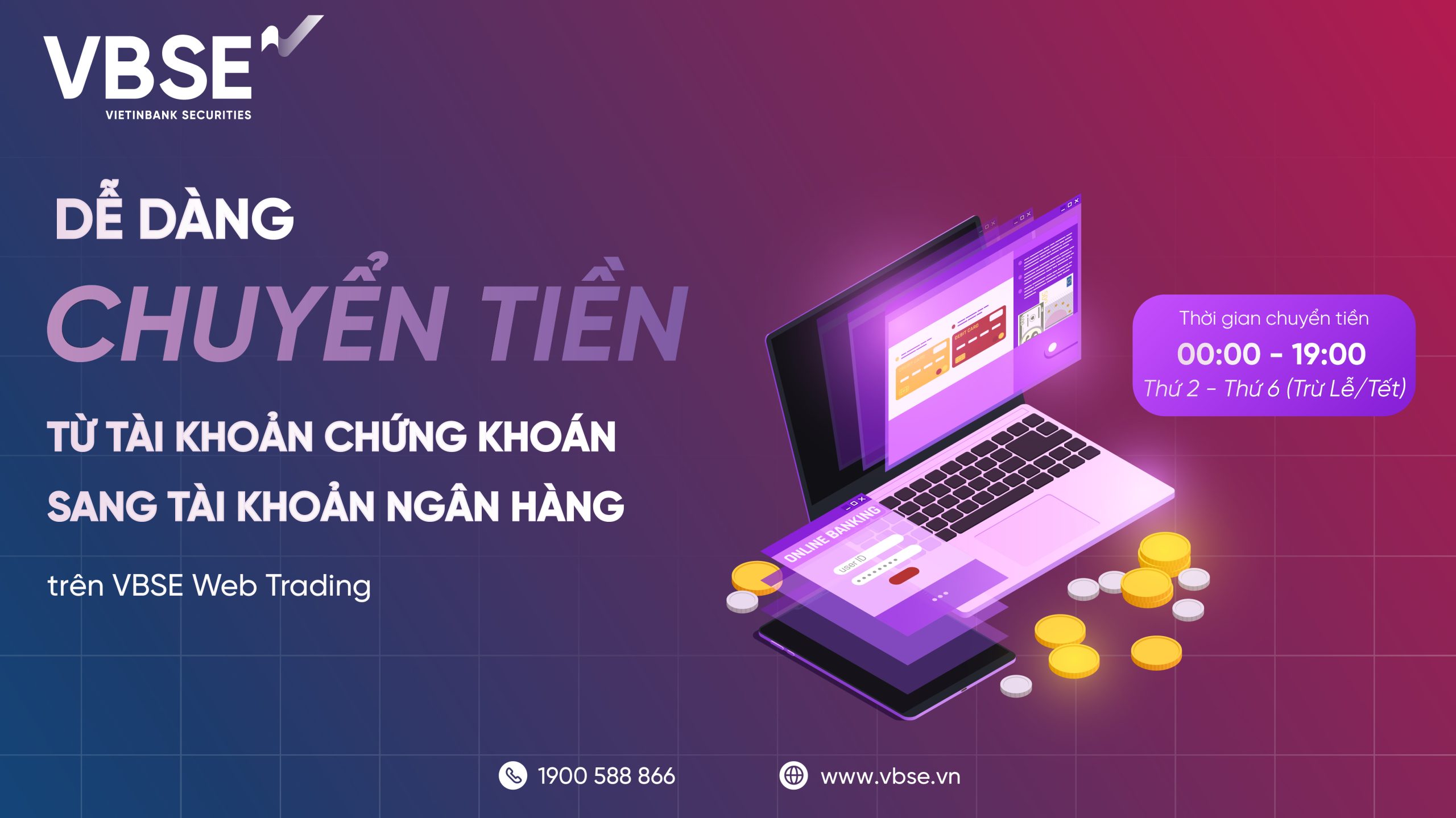 Dễ dàng chuyển tiền từ tài khoản chứng khoán sang tài khoản ngân hàng trên VBSE Web Trading