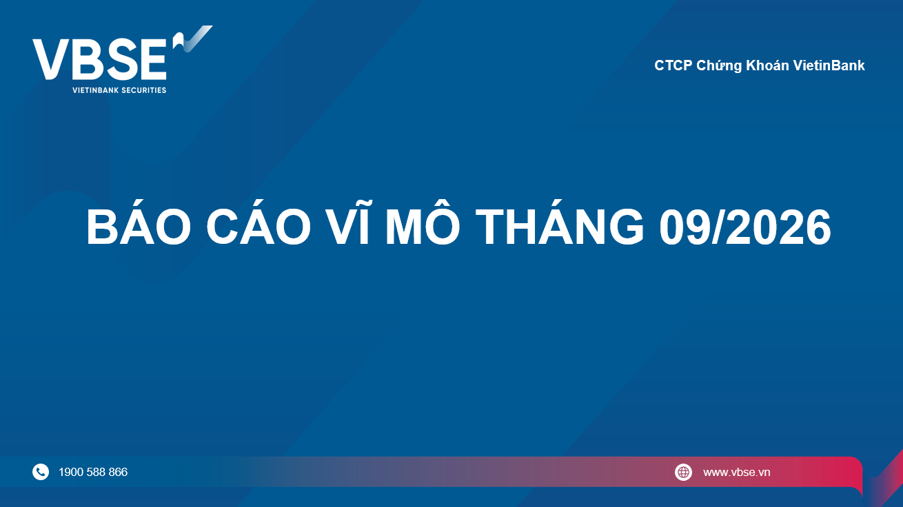 Báo cáo vĩ mô tháng 09/2026