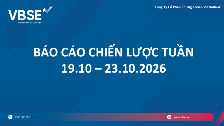 Bản tin chiến lược đầu tư tuần 19.10 – 23.10.2026